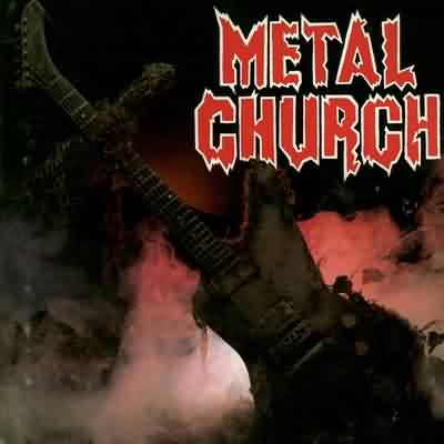 Metal Church: "Metal Church" – 1984